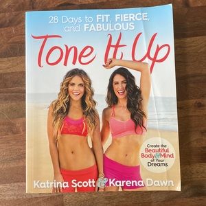 Autographed by K & K Tone It Up: 28 days to Fit, Fierce and Fabulous